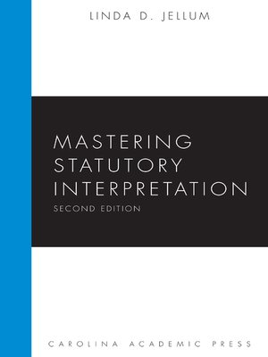 cover image of Mastering Statutory Interpretation